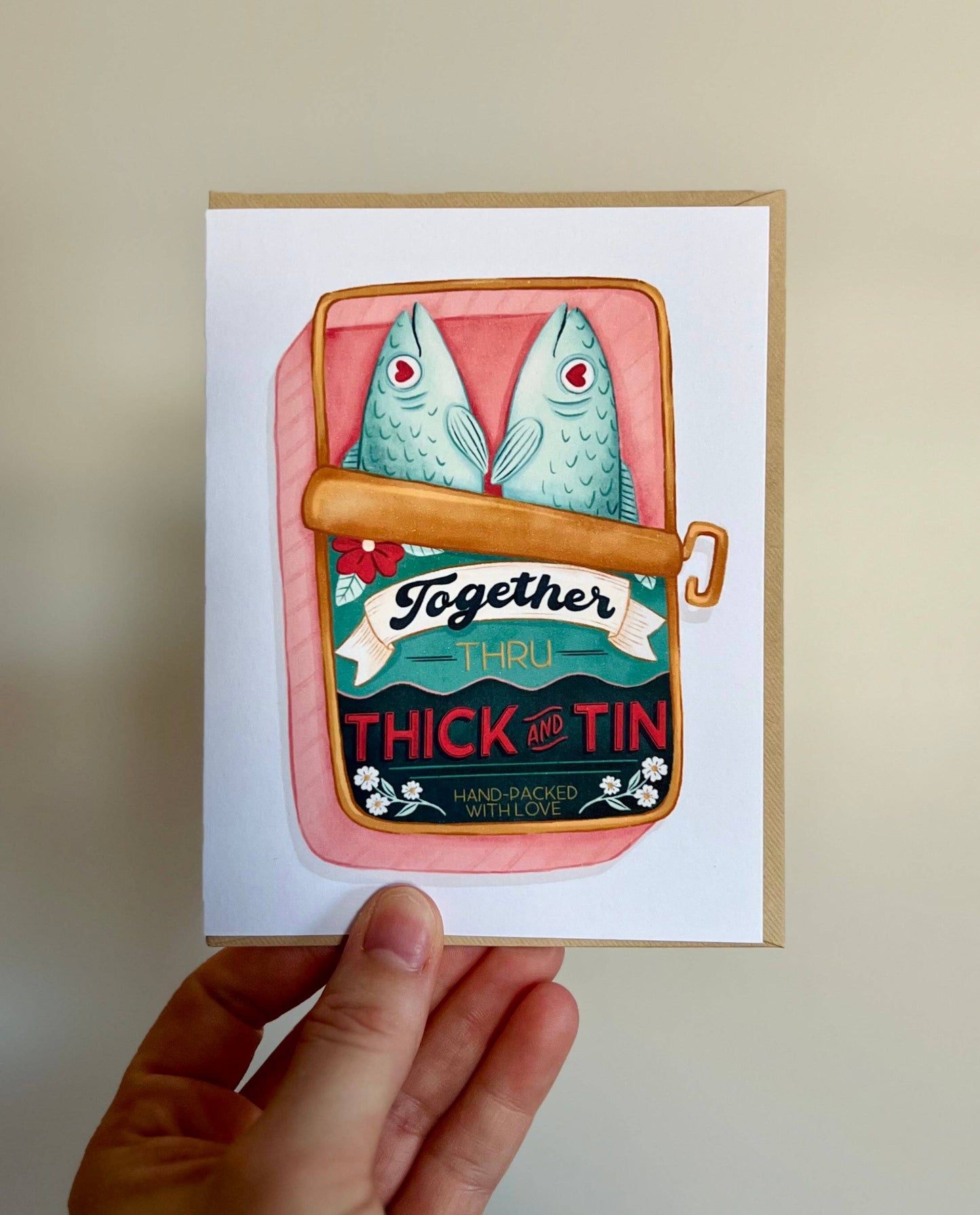 Thru Thick & Tin Greeting Card -