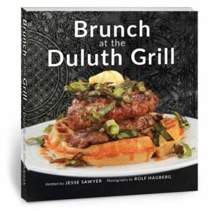 Brunch at the Duluth Grill Cookbook