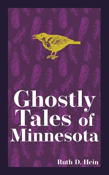 Ghostly Tales of Minnesota 2e